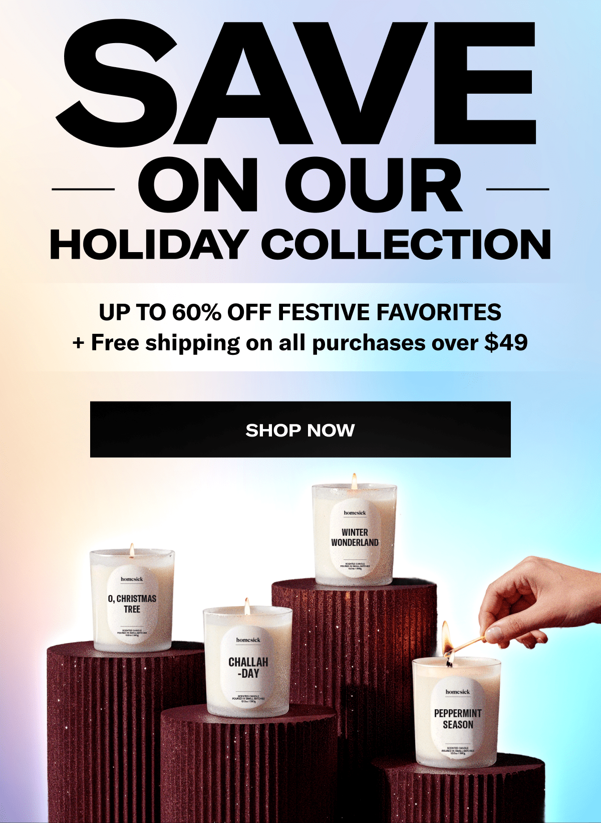 Save on our Holiday Collection | Up to 60% Off festive Favorites + Free shipping on all purchases over $49 | Shop Now