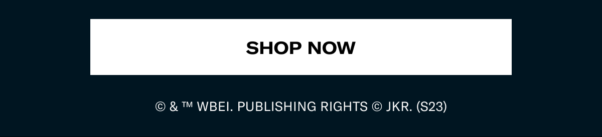 Shop now | © & ™ WBEI. Publishing Rights © JKR. (s23)