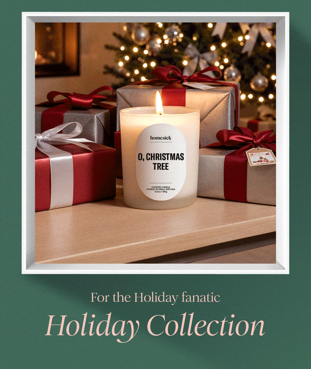 For the Holiday fanatic Holiday Collection