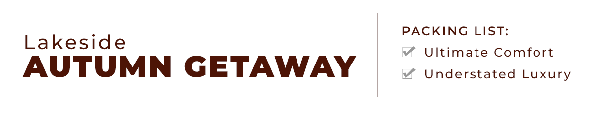 Your Getaway Packing List