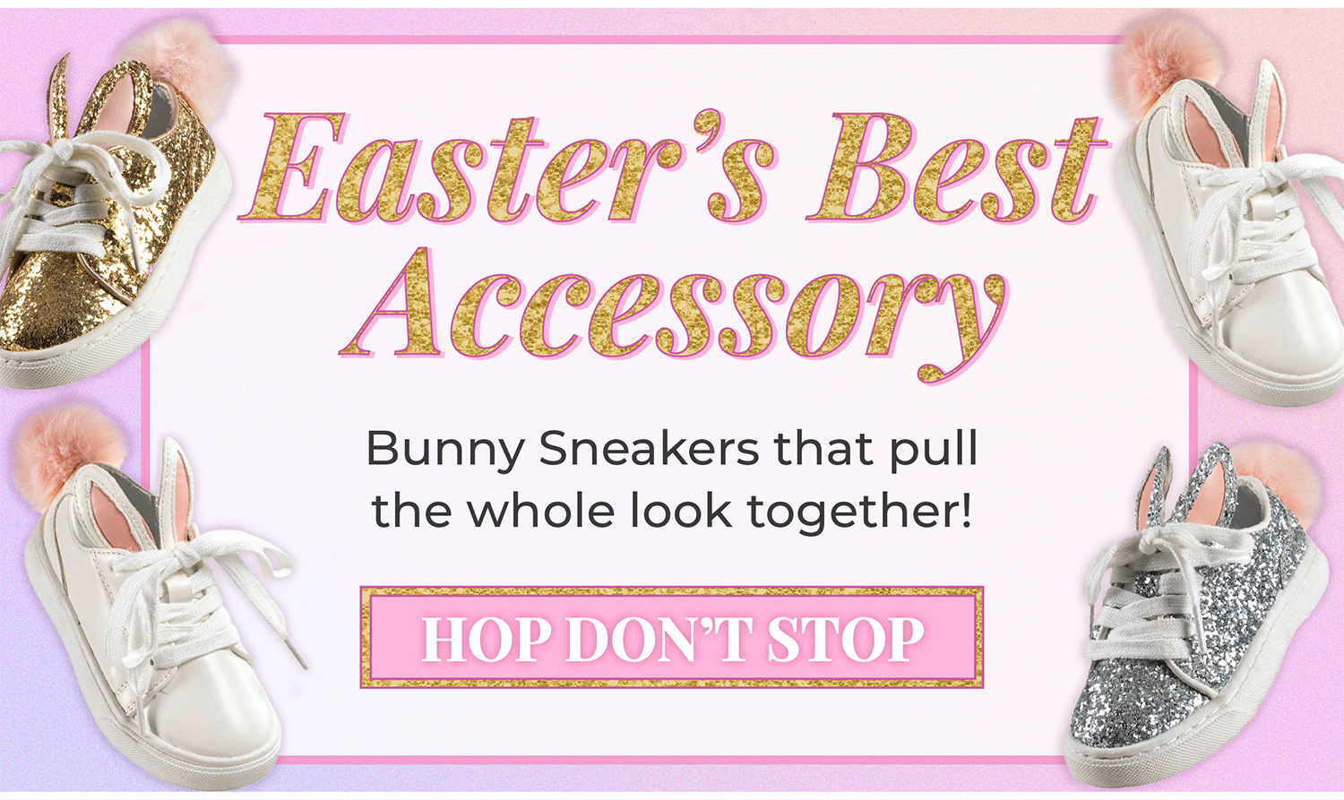 Easter's Best Accessory: Bunny Sneakers that pull the whole look together. Snag yours now!