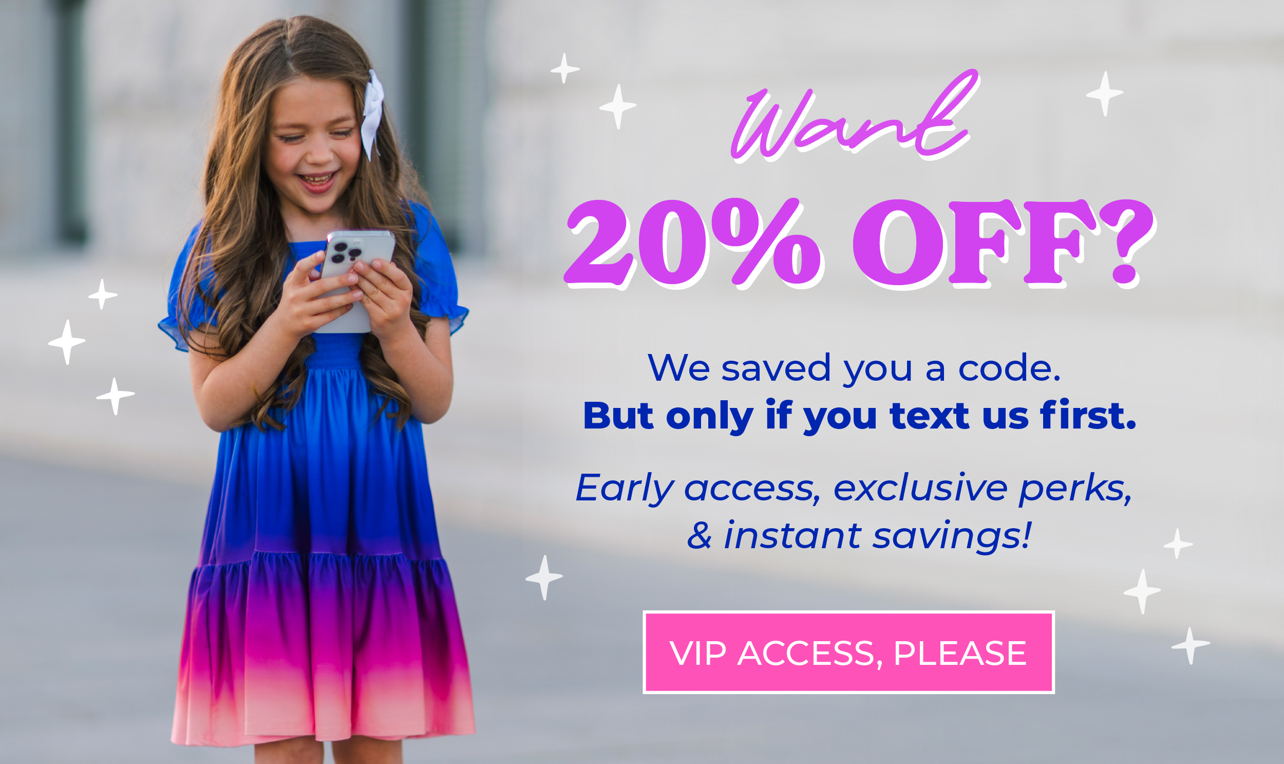 Join our text list & get 20% OFF! Plus early access, exclusive discounts & more!