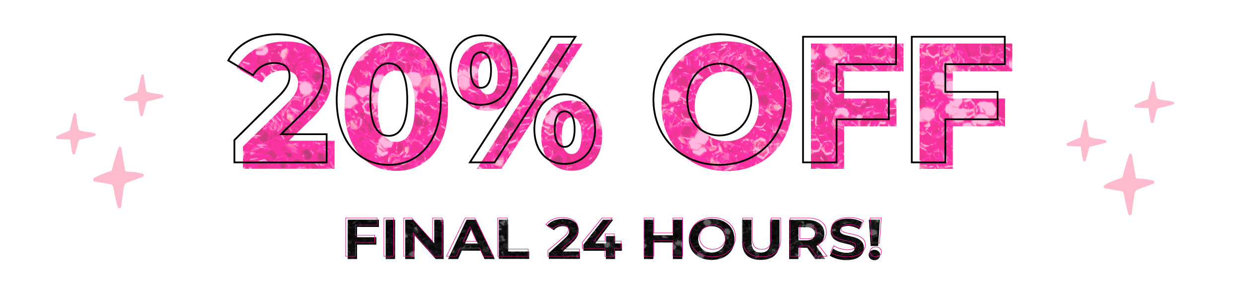 20% OFF: Final 24 Hours!