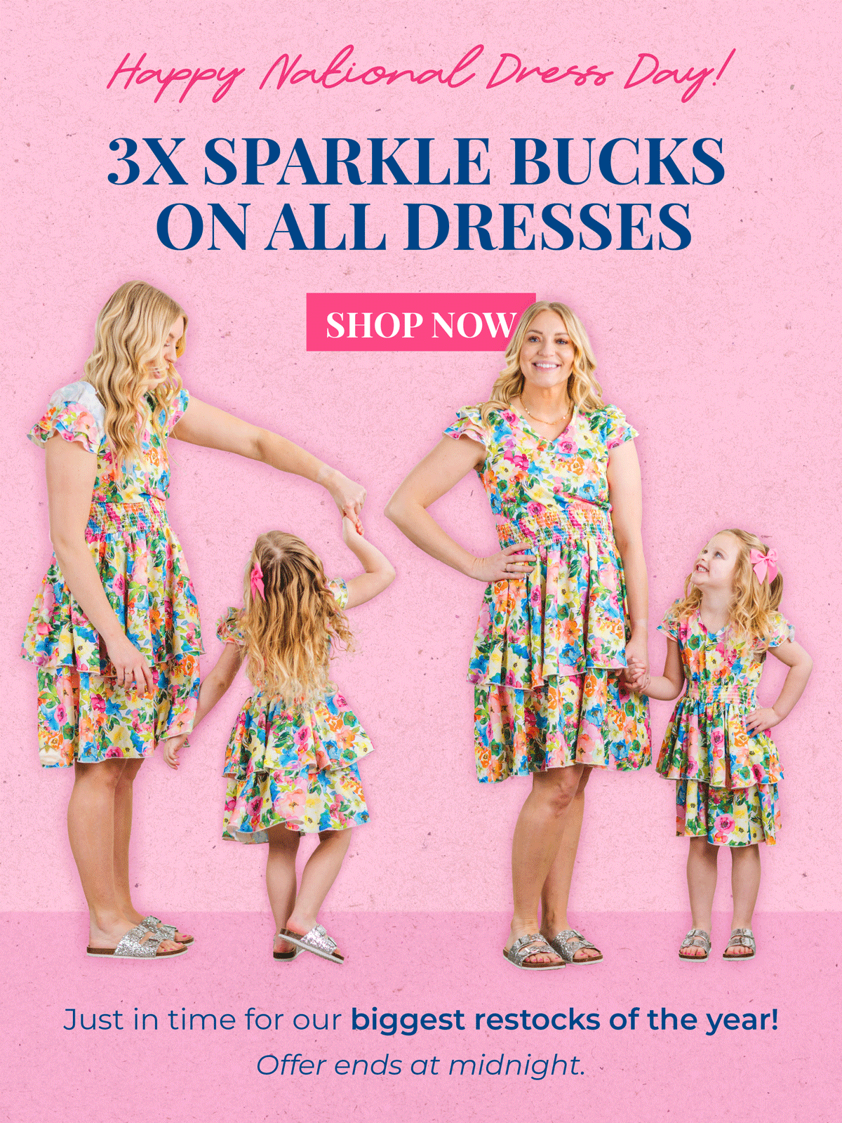 Happy National Dress Day! 3x Sparkle Bucks on all dresses, just in time for our biggest restocks of the year. Shop now, offer ends at midnight!