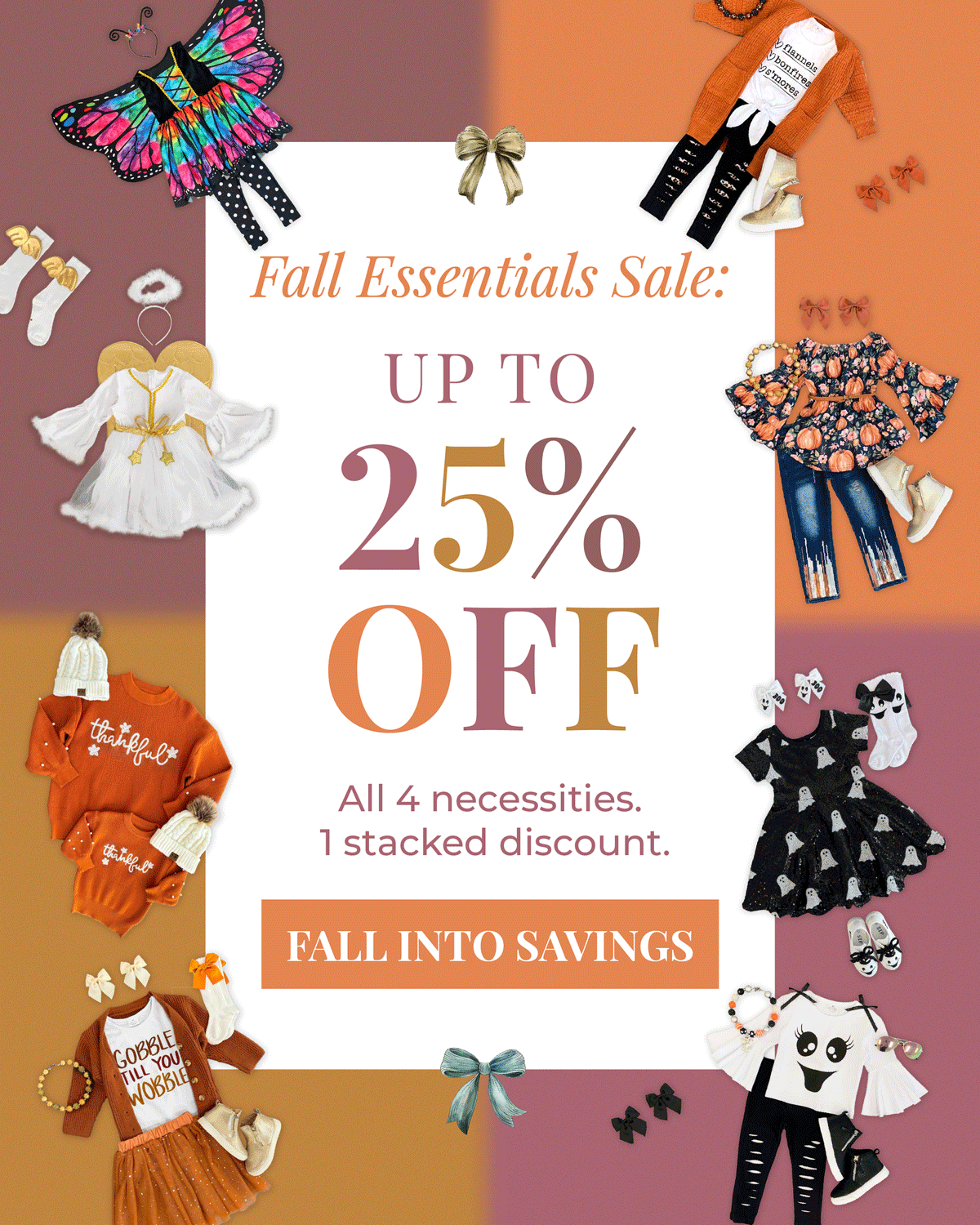 Fall Essentials Sale: Up to 25% OFF Sitewide! All 4 necessities, 1 stacked discount. Shop now!