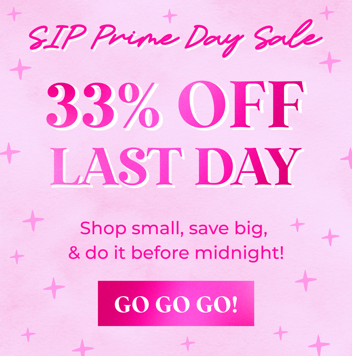 SIP Prime Day Sale: 33% OFF. Last Day! Shop small, save big & do it before midnight! GO GO GO!