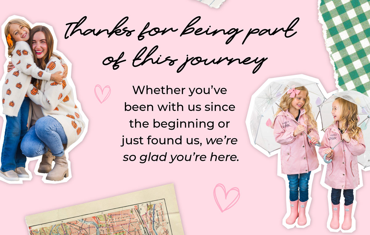 Thank you for being part of this journey. Whether you've been with us since the beginning or just found us, we're so glad you're here!