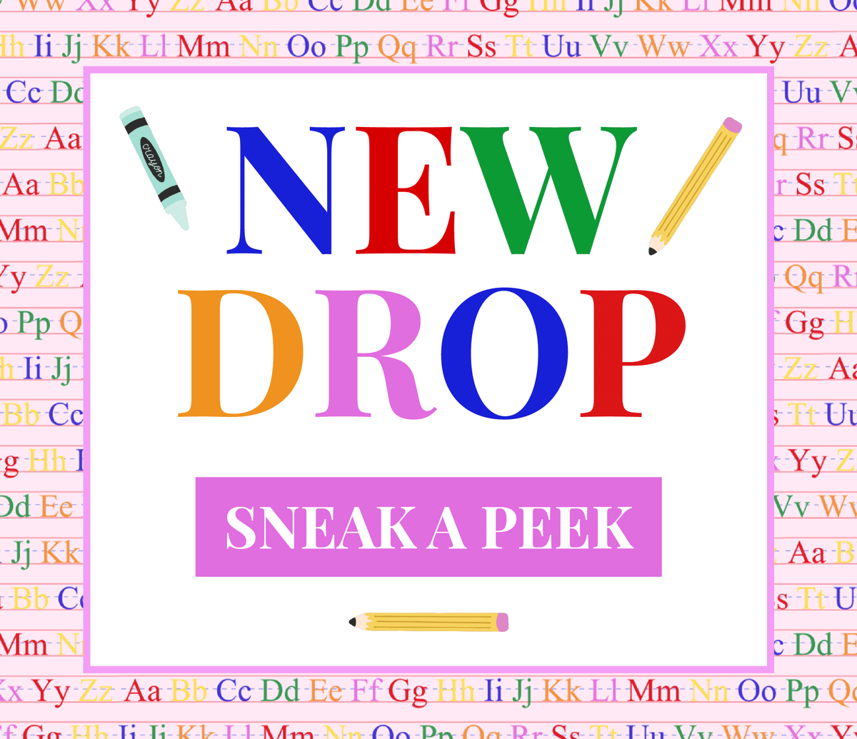 New Drop! Sneak a Peek!