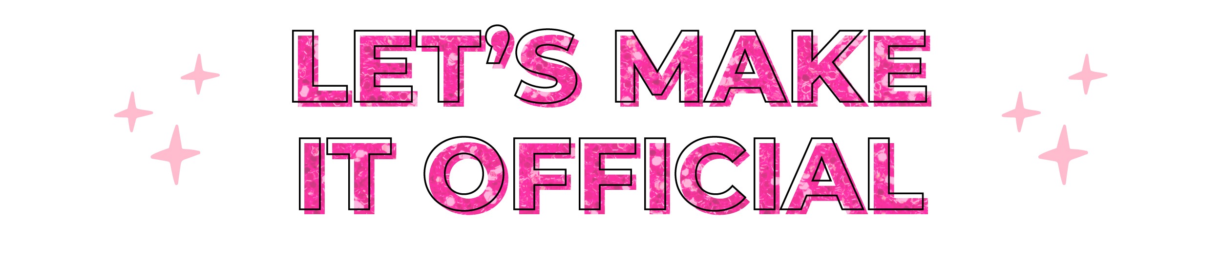 Let's Make It Official