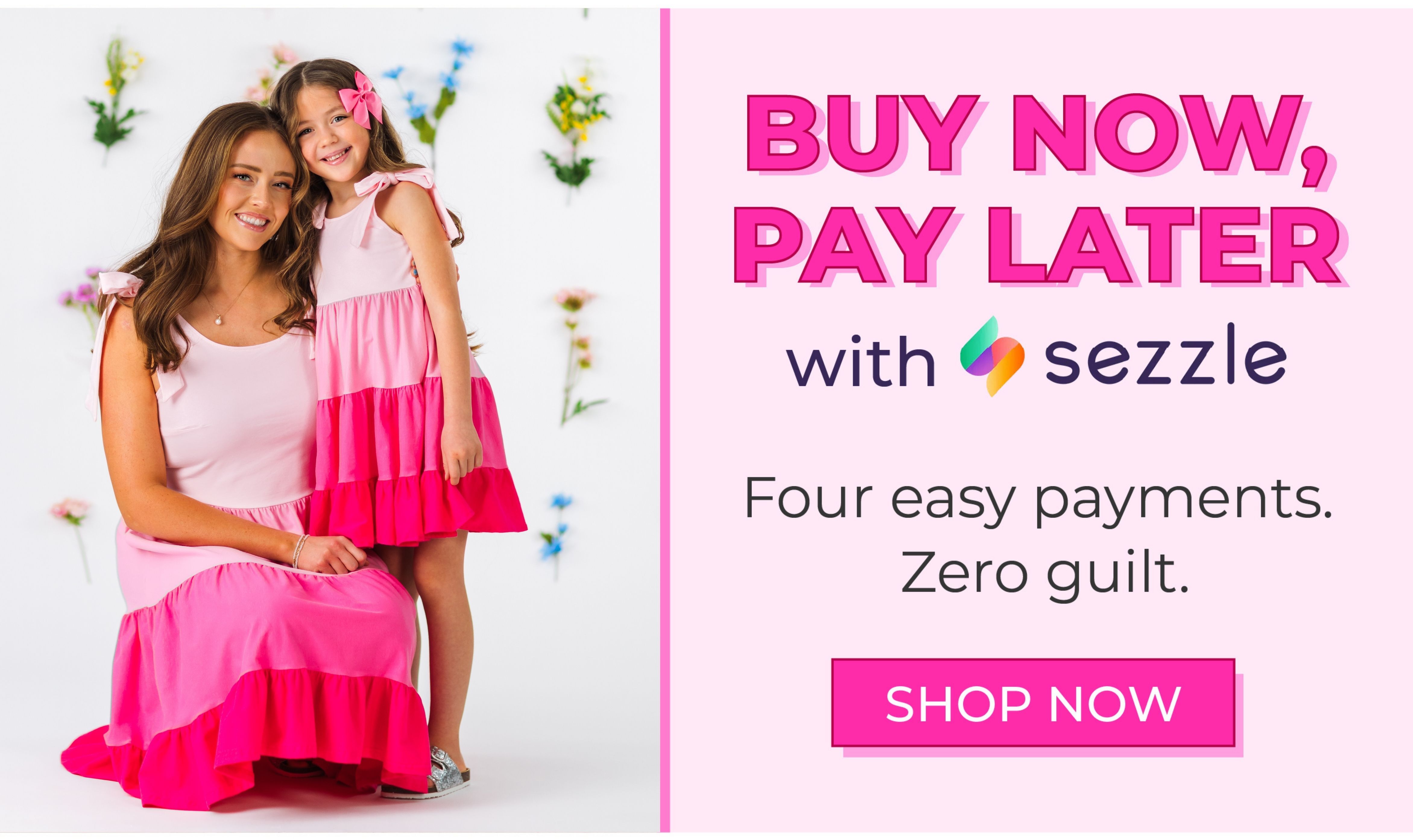 Buy Now, Pay Later with Sezzle! Four easy payments, zero guilt. Check out now!