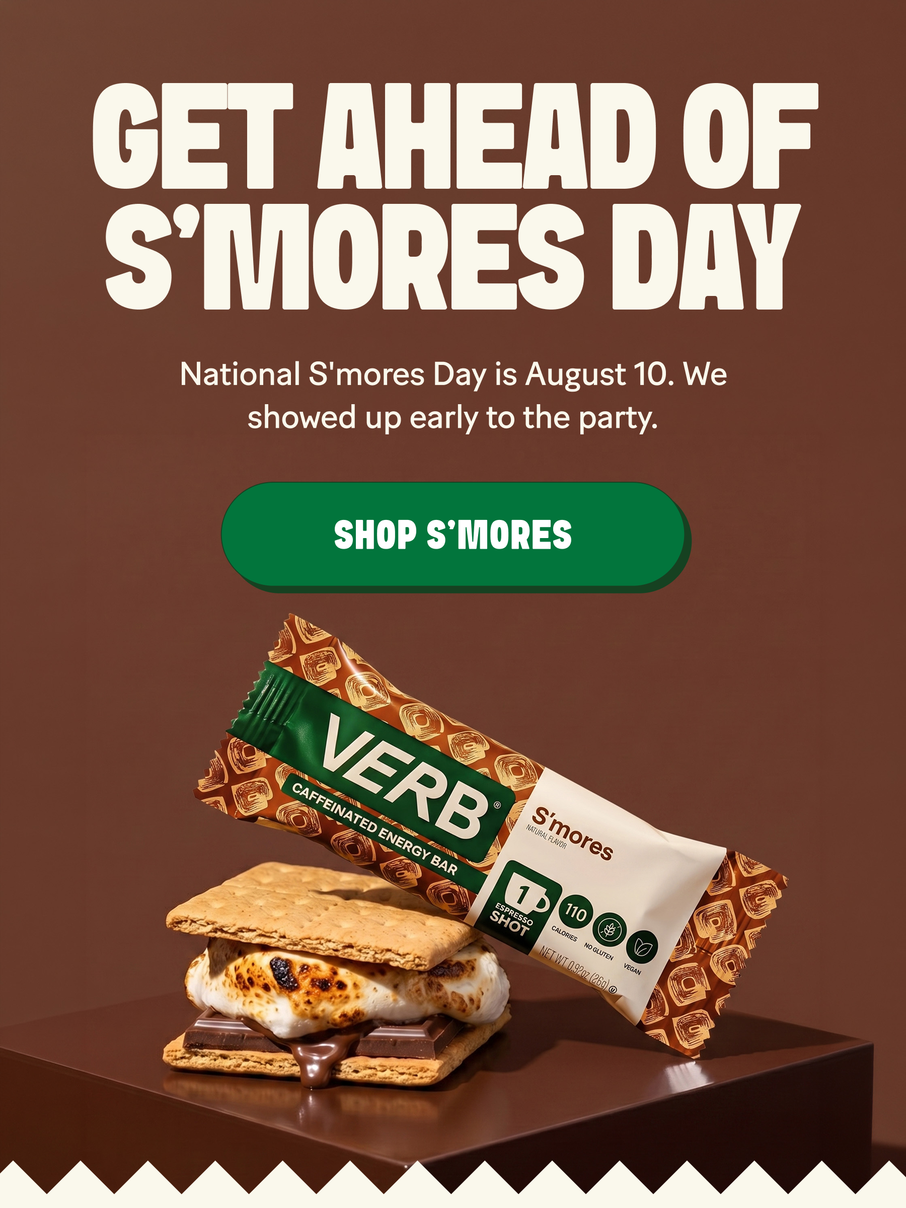 GET AHEAD OF S'MORES DAY. SHOP S'MORES