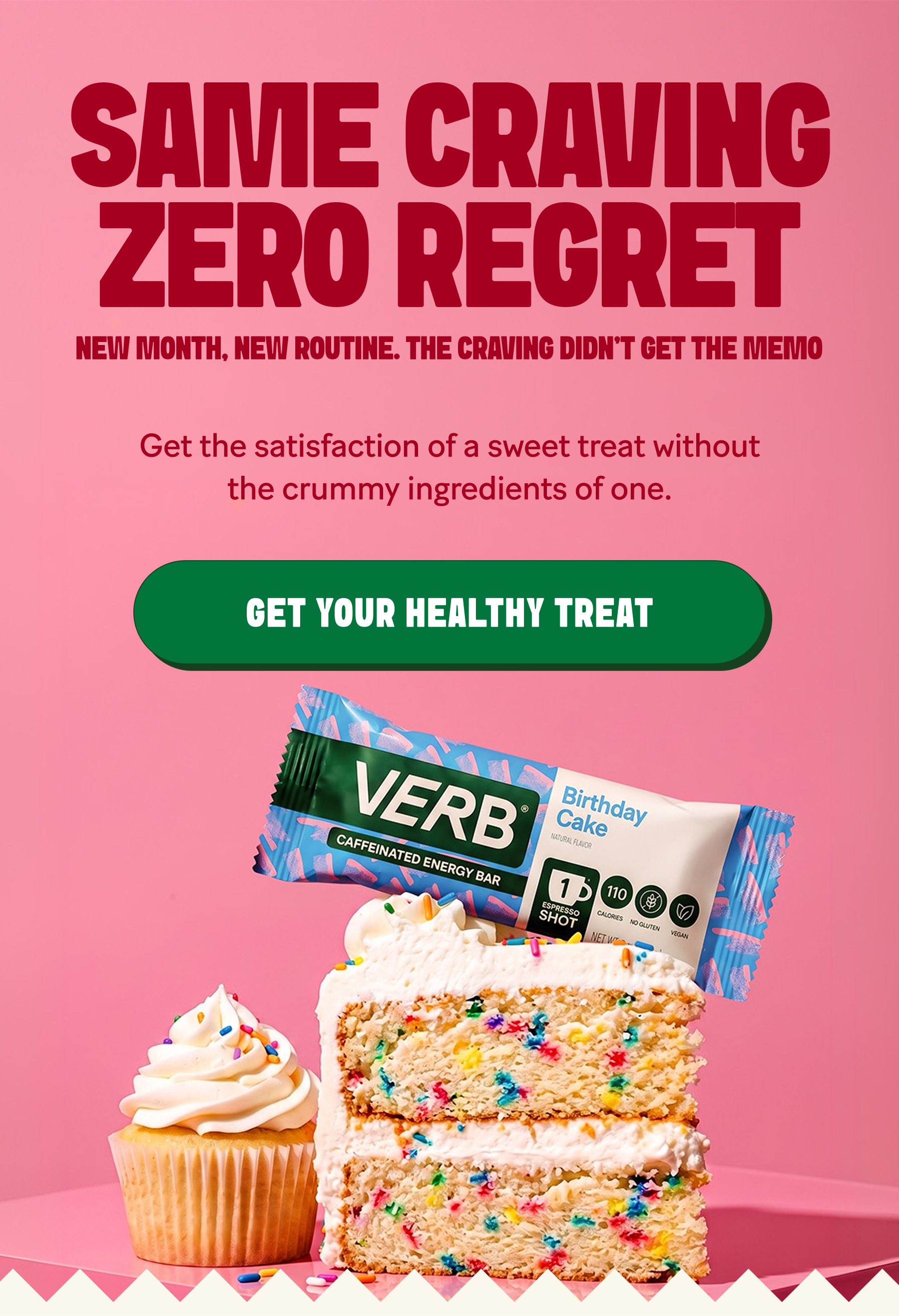 SAME CRAVING ZERO REGRET. GET YOUR HEALTHY TREAT