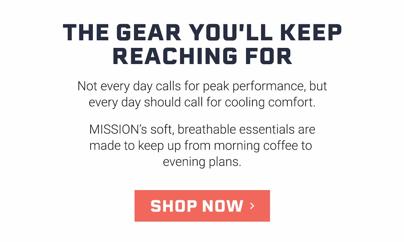 The Gear You'll Keep Reaching For
