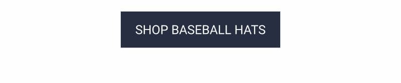 SHOP BASEBALL HATS