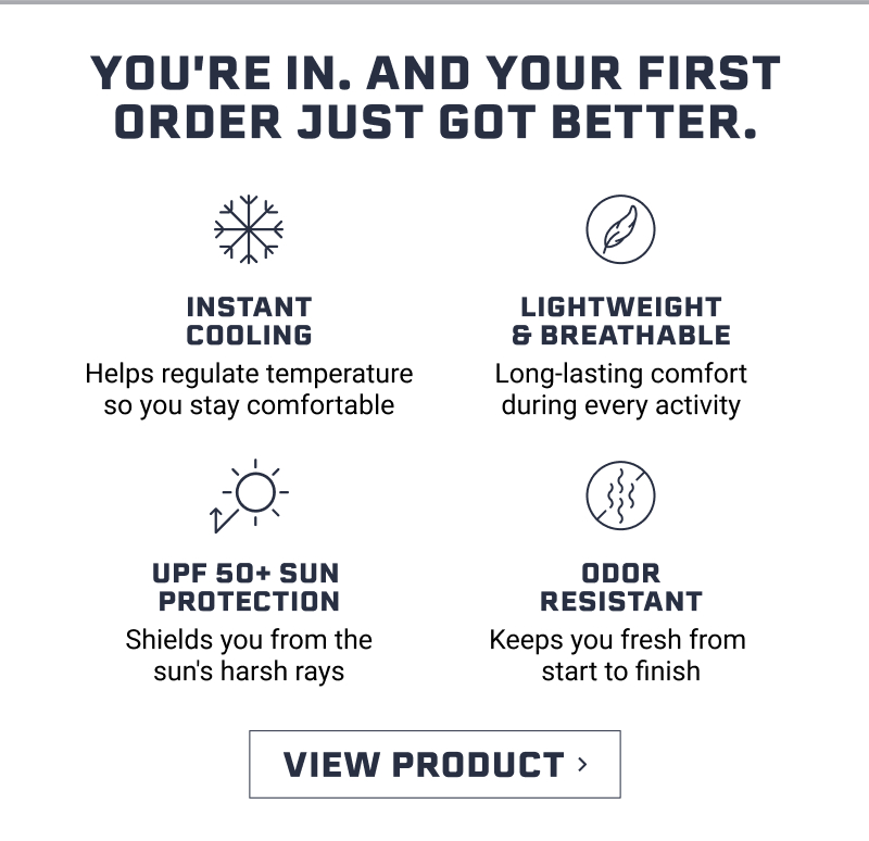 You're in. And your first order just got better