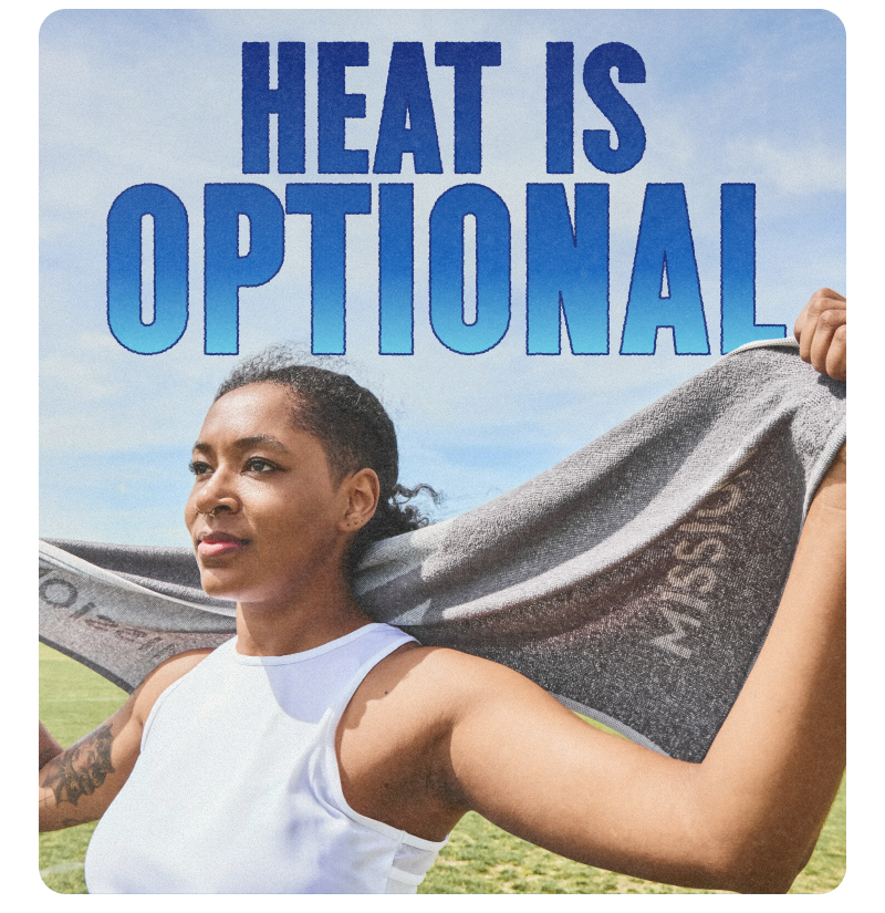 Heat Is Optional