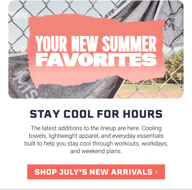 Your New Summer Favorites
