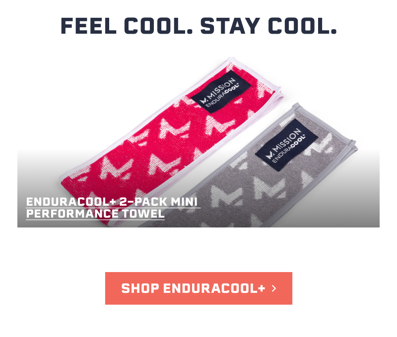 Feel cool. Stay cool.