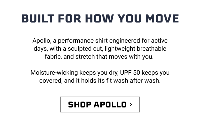 Built for how you move