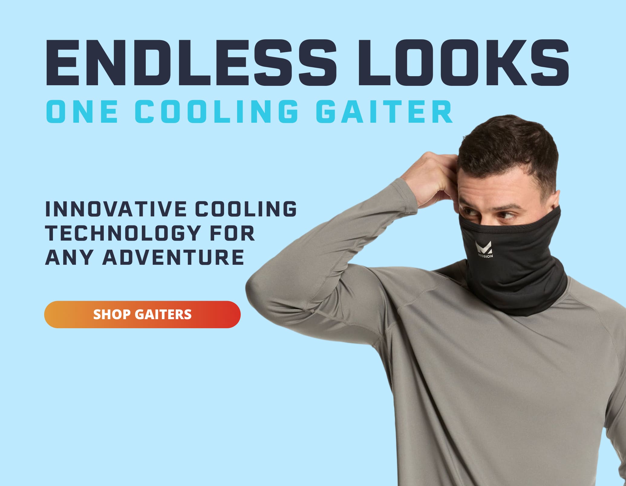 ENDLESS LOOKS, ONE COOLING GAITER