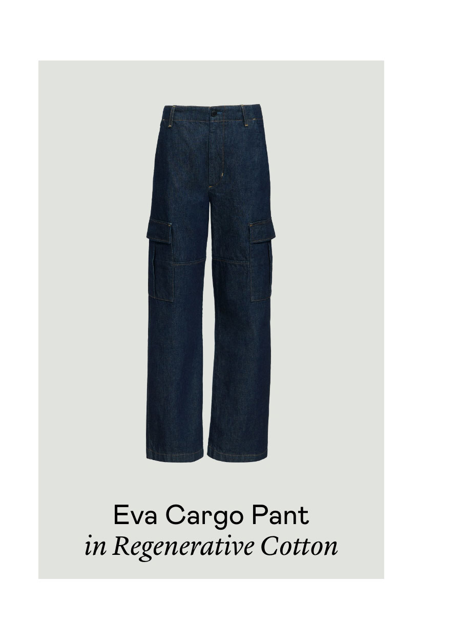Eva Cargo Pant in Regenerative Cotton Eva Cargo Pant in Regenerative Cotton