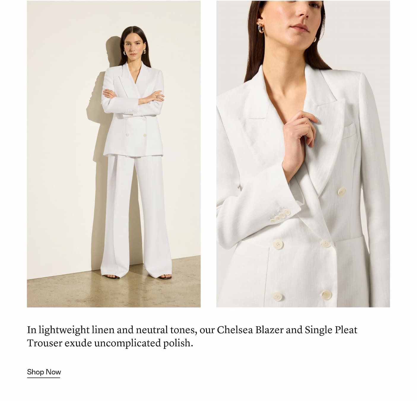 In lightweight linen and neutral tones, our Chelsea Blazer and Single Pleat Trouser exude uncomplicated polish.