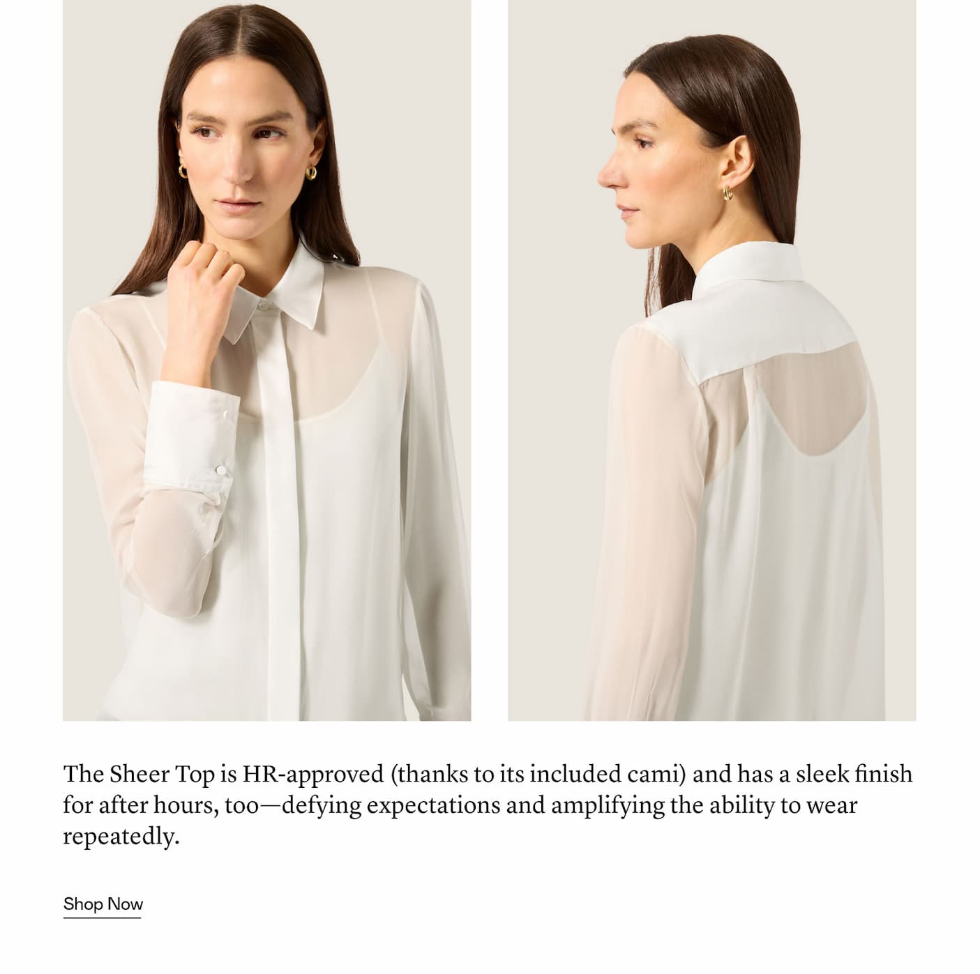 The Sheer Top is HR-approved (thanks to its included cami) and has a sleek finish for after hours, too—defying expectations and amplifying the ability to wear repeatedly.
