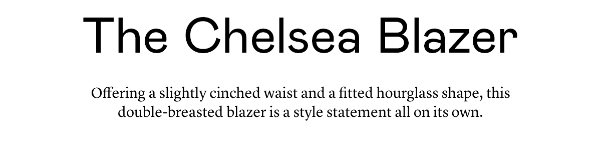 The Chelsea Blazer