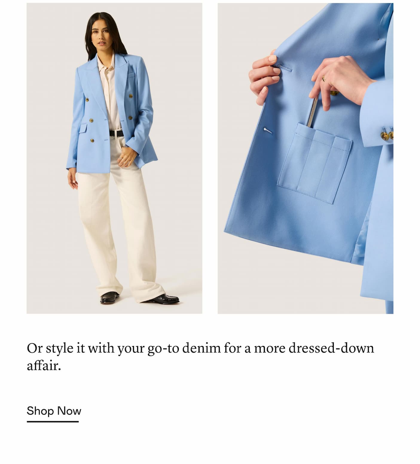 Or style it with your go-to denim for a more dressed-down affair.