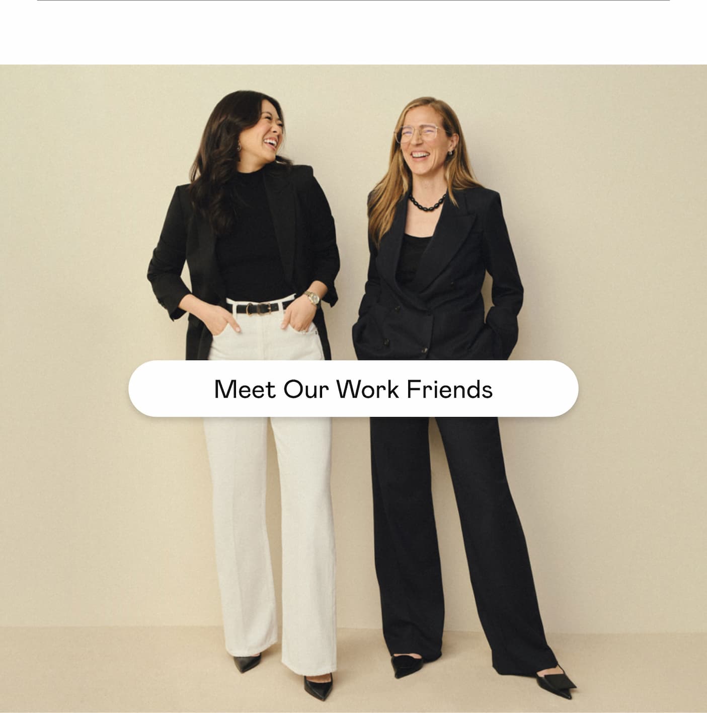 Meet Our Work Friends