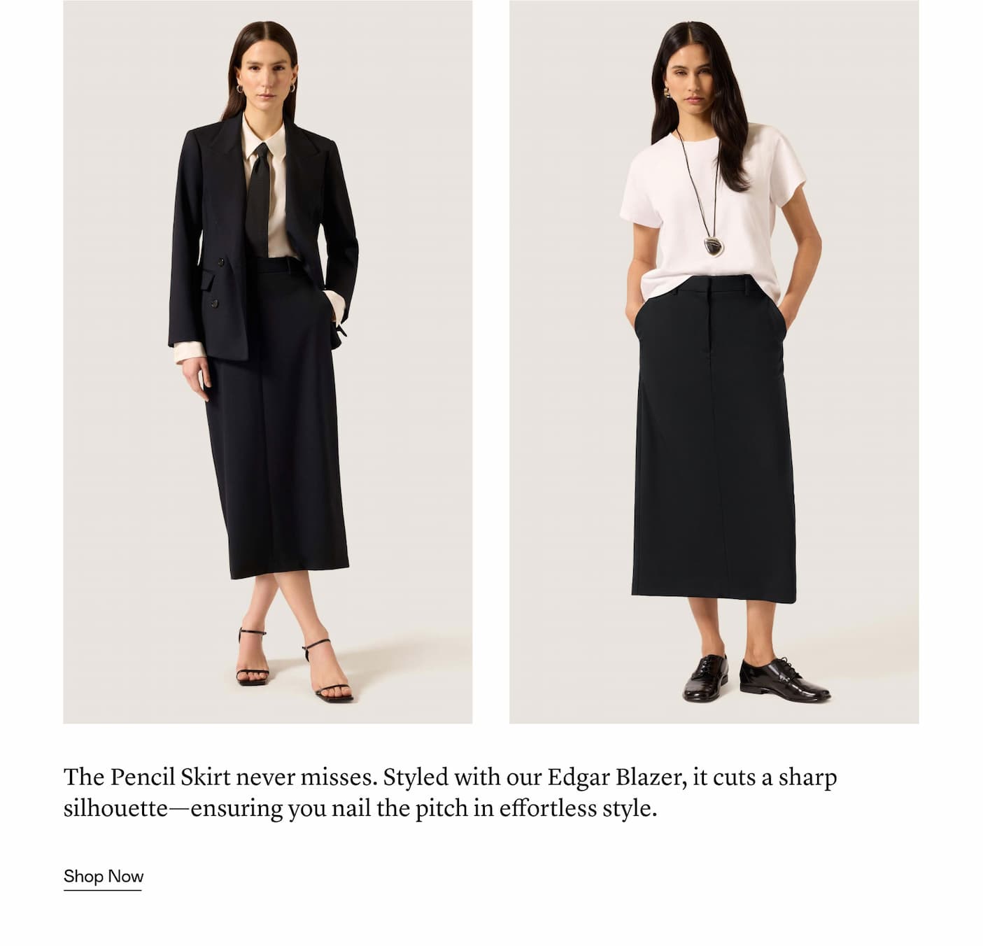 The Pencil Skirt never misses. Styled with our Edgar Blazer, it cuts a sharp silhouette—ensuring you nail the pitch in effortless style. 