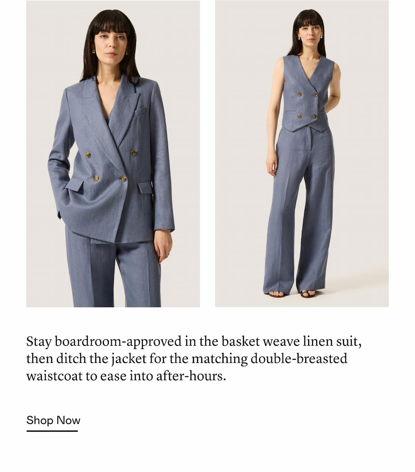 Stay boardroom-approved in the basket weave linen suit, then ditch the jacket for the matching double-breasted waistcoat to ease into after-hours. 
