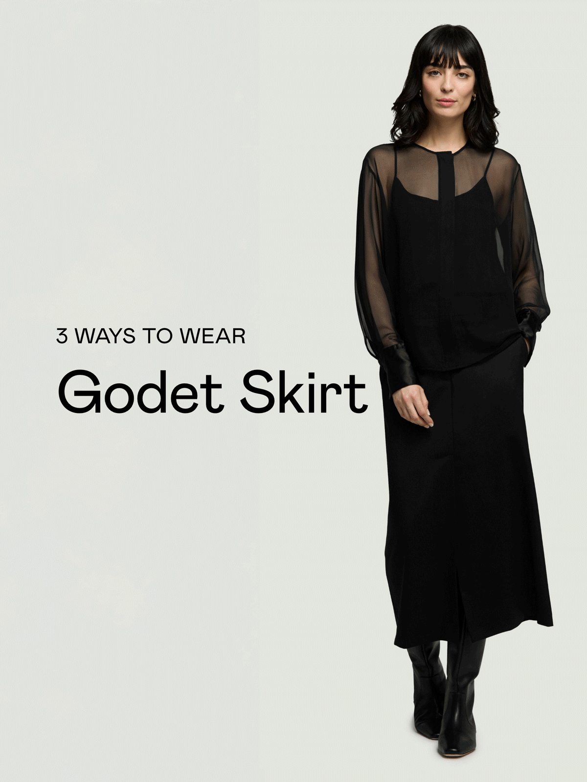 3 Ways To Wear: Godet Skirt 3 Ways To Wear: Godet Skirt