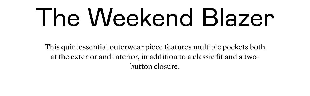 The Weekend Blazer