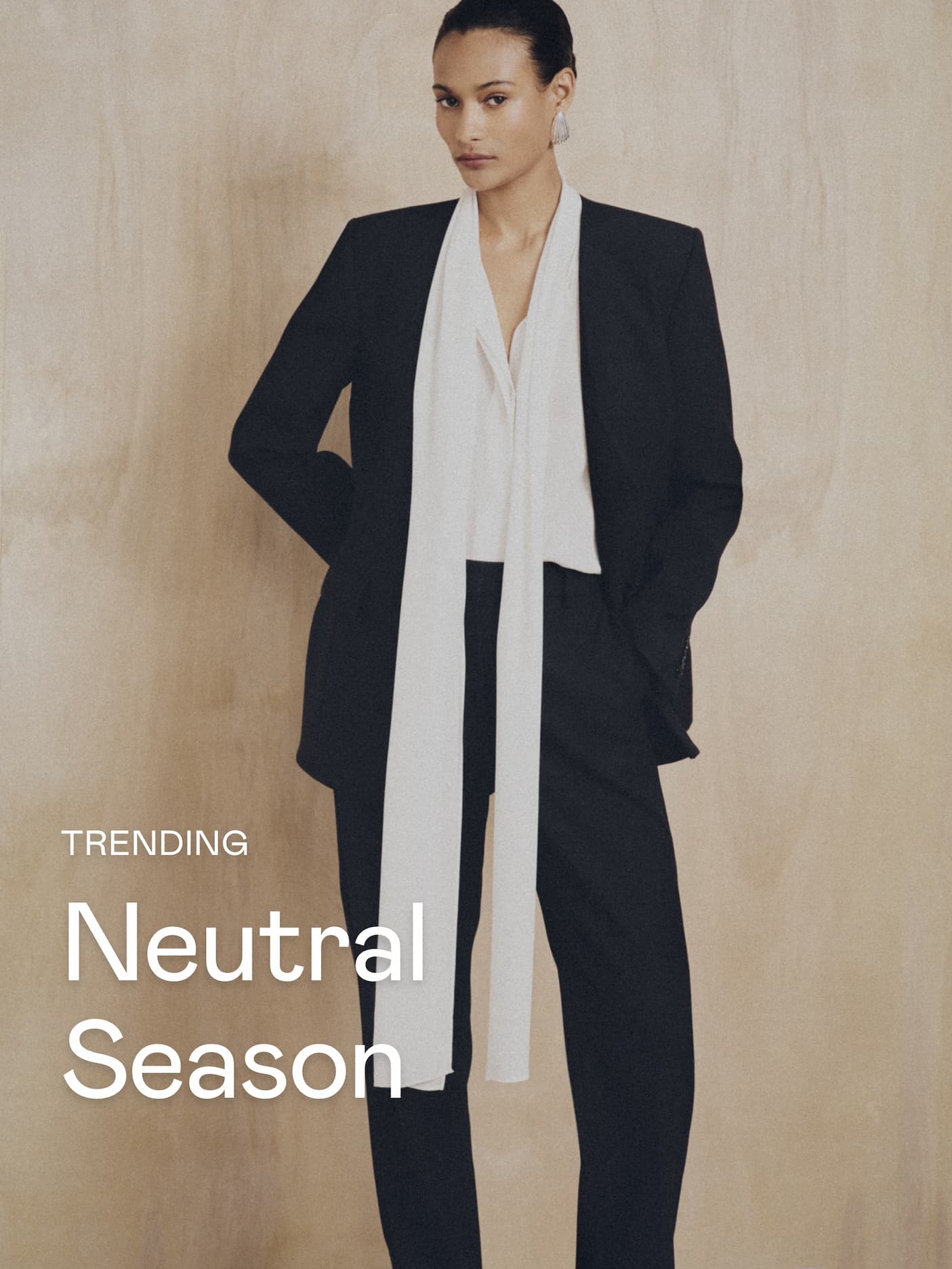 Trending: New Neutrals Trending: New Neutrals
