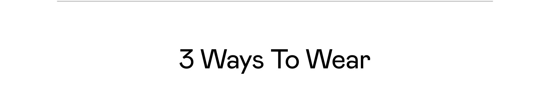 3 Ways To Wear