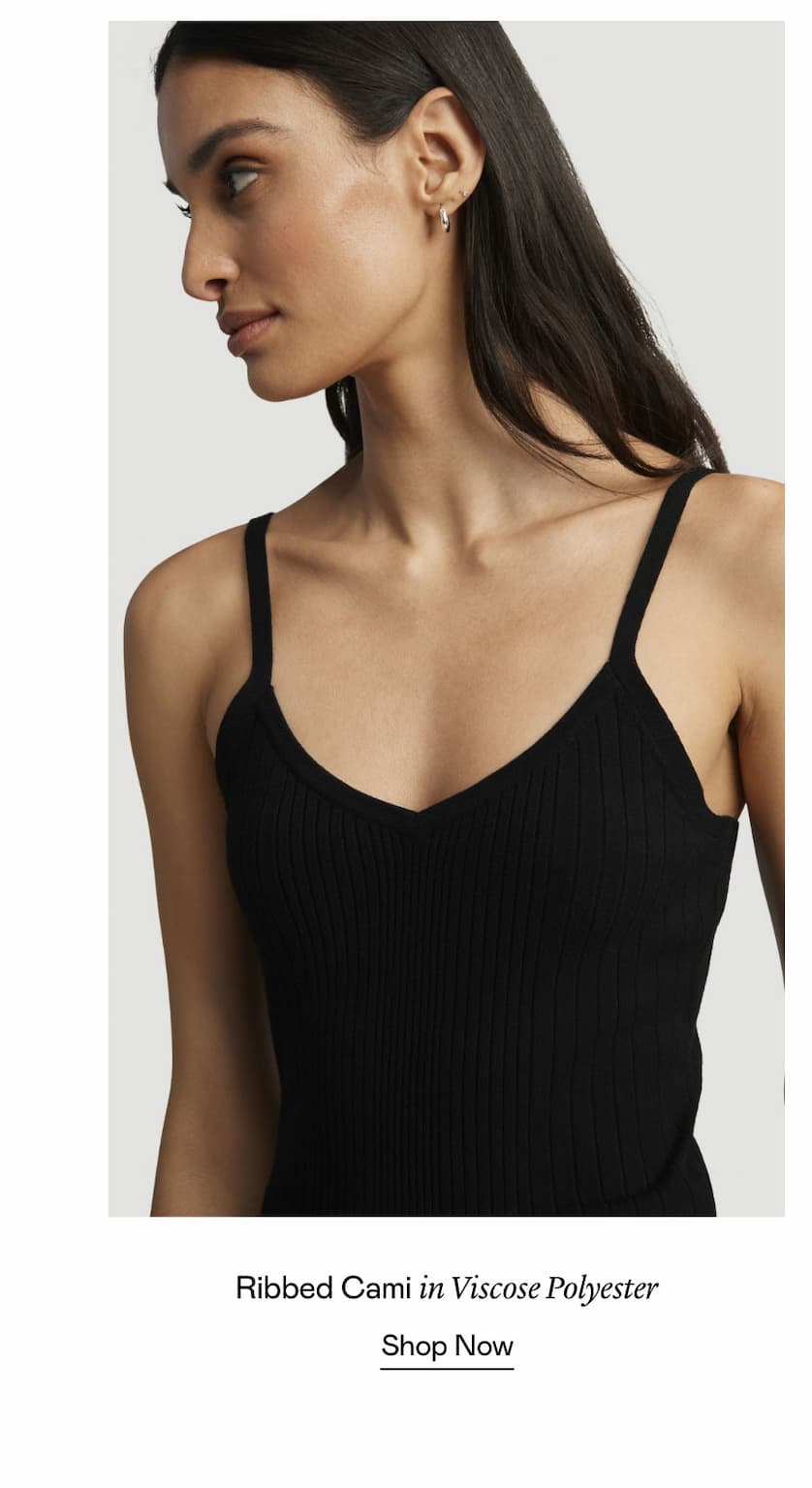 Ribbed Cami in Viscose Polyester