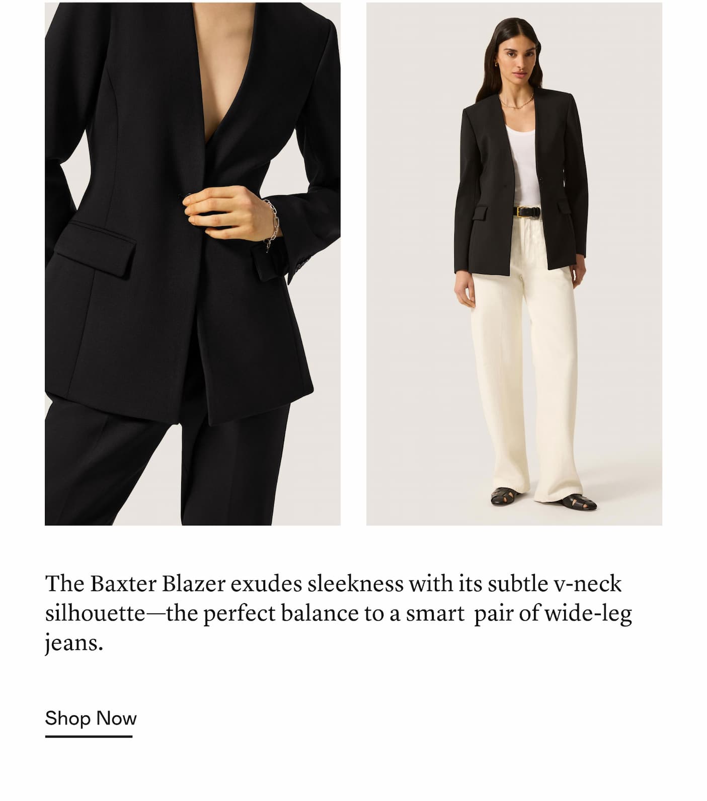 The Baxter Blazer exudes sleekness with its subtle v-neck silhouette—the perfect balance to a smart pair of wide-leg jeans.