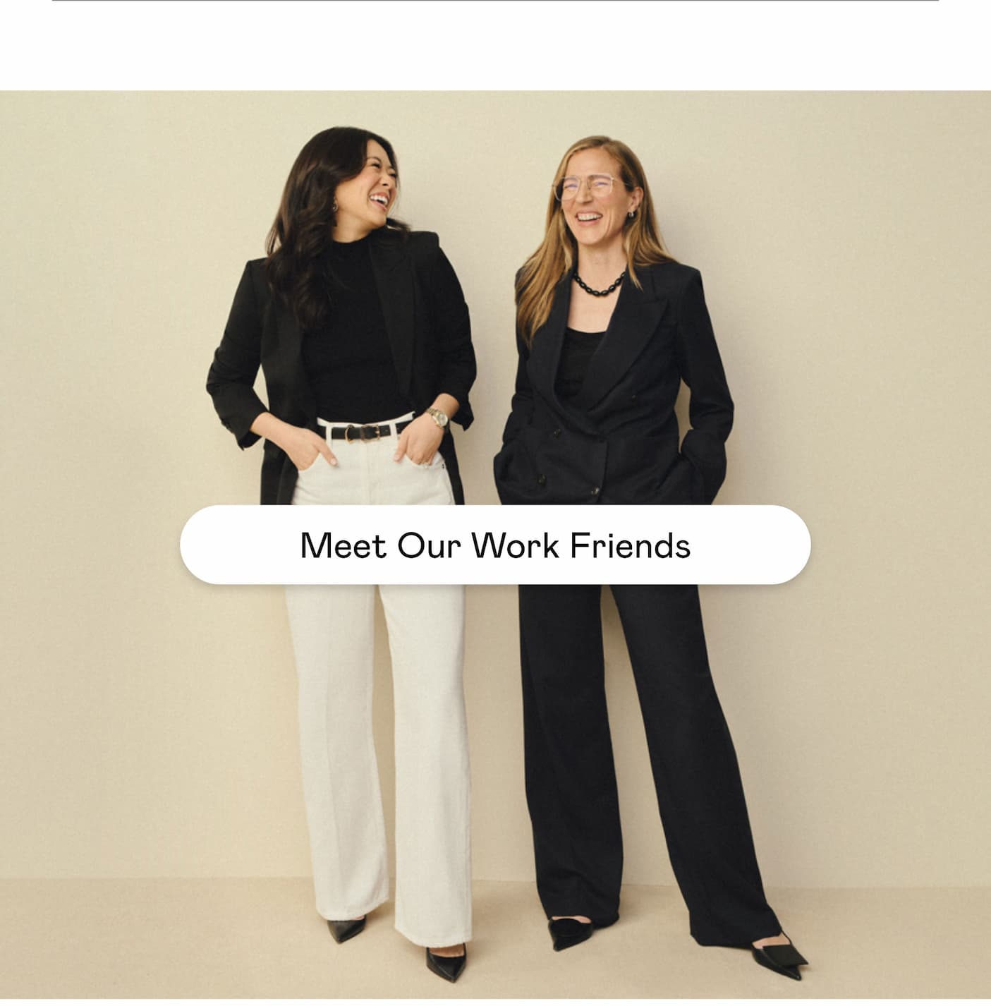 Meet Our Work Friends