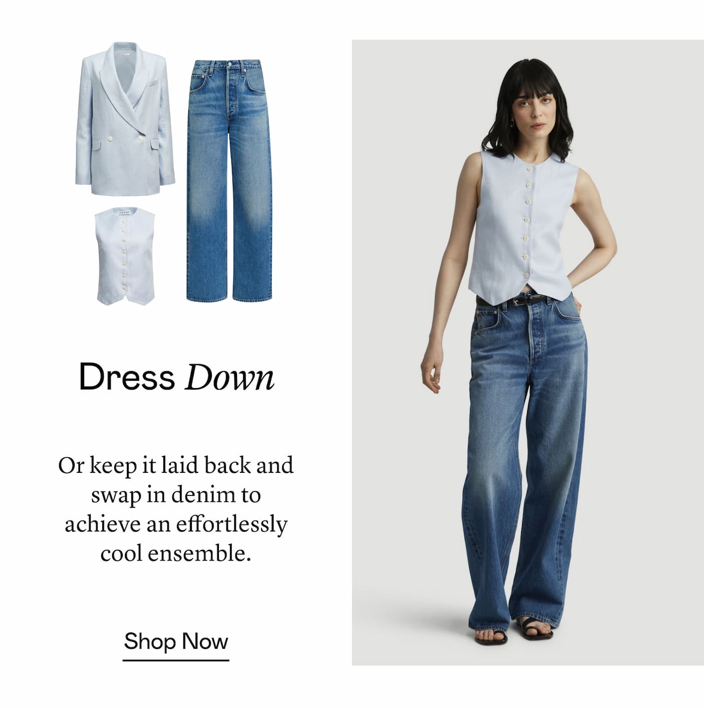 Dress Down