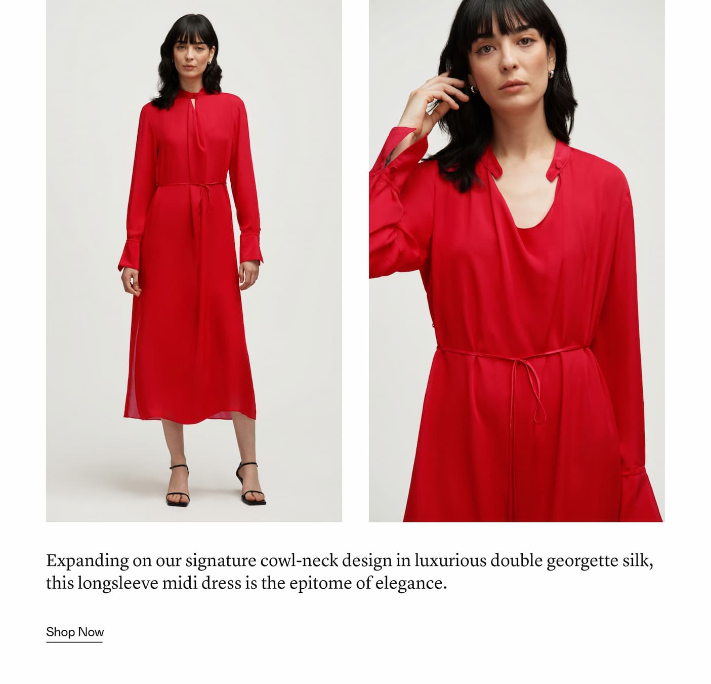 Expanding on our signature cowl-neck design in luxurious double georgette silk, this longsleeve midi dress is the epitome of elegance. 