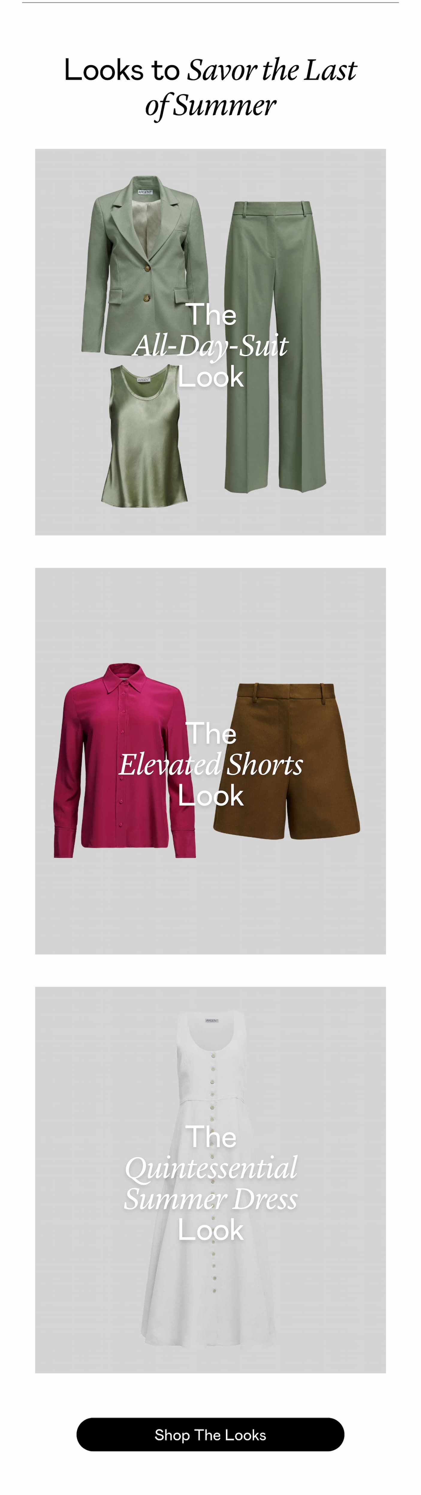 Explore Looks to Savor the Last of Summer Explore Looks to Savor the Last of Summer