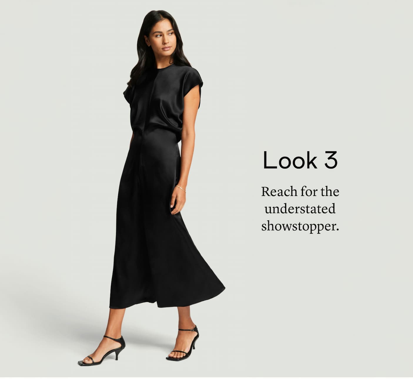 Look 3: Reach for the understated showstopper.