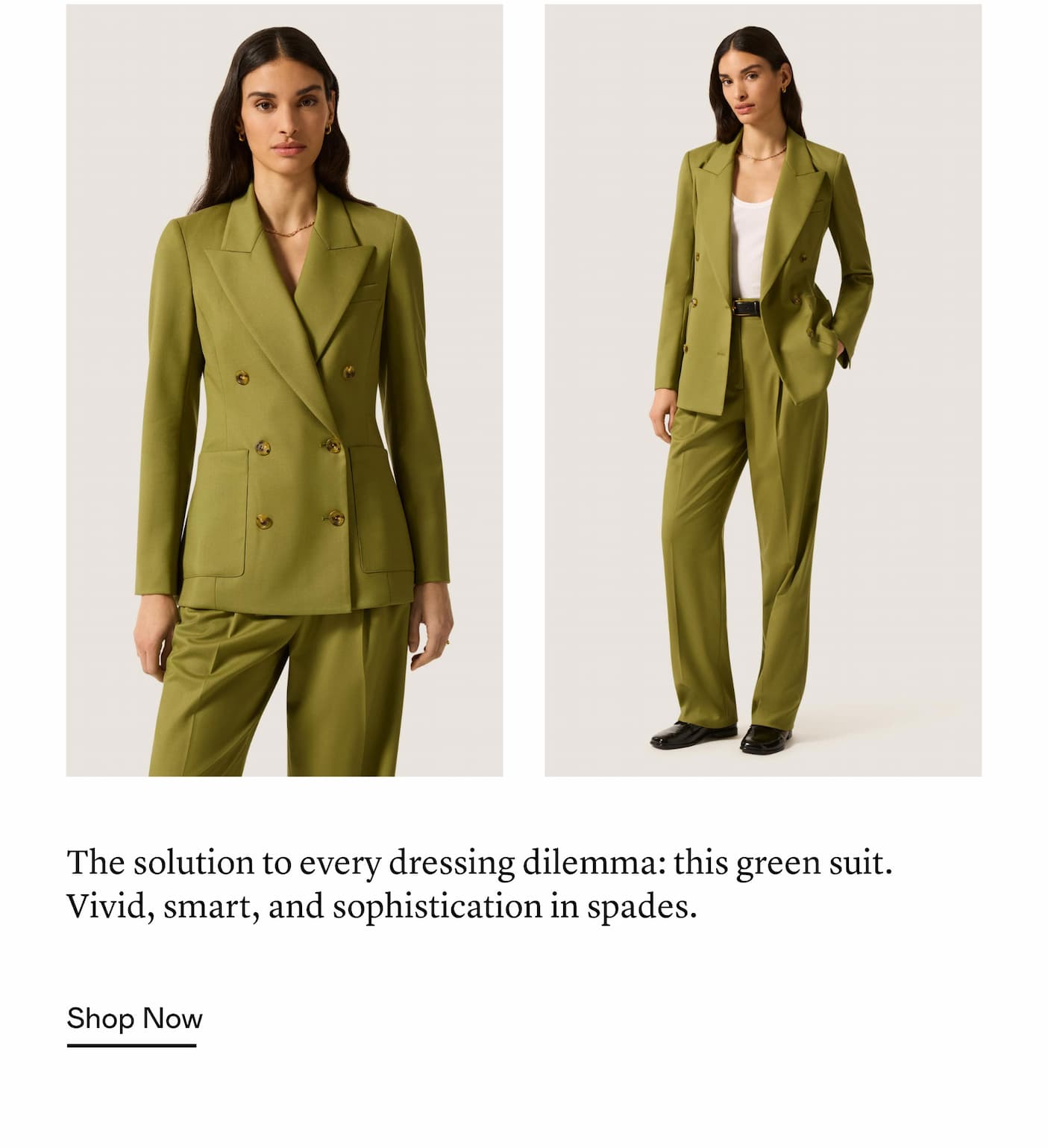 The solution to every dressing dilemma: this green suit. Vivid, smart, and sophistication in spades. The solution to every dressing dilemma: this green suit. Vivid, smart, and sophistication in spades.