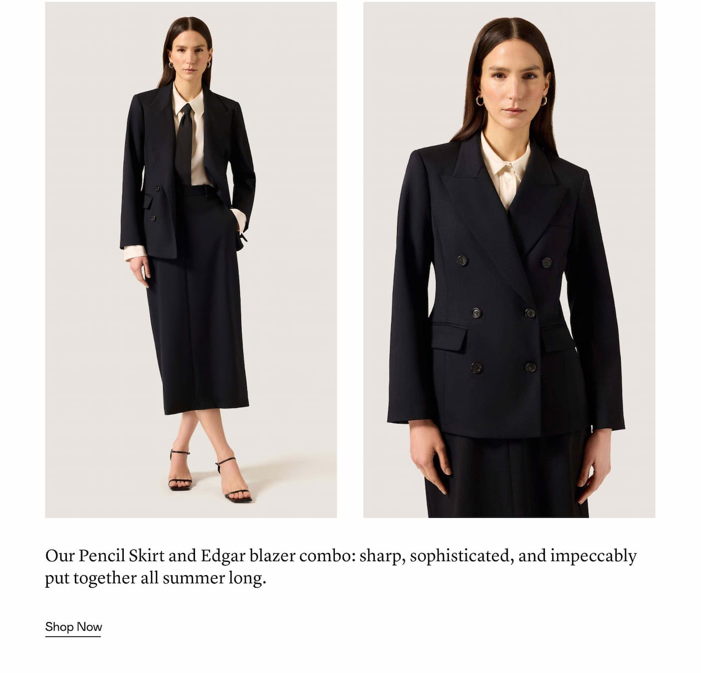 Our Pencil Skirt and Edgar blazer combo: sharp, sophisticated, and impeccably put together all summer long.