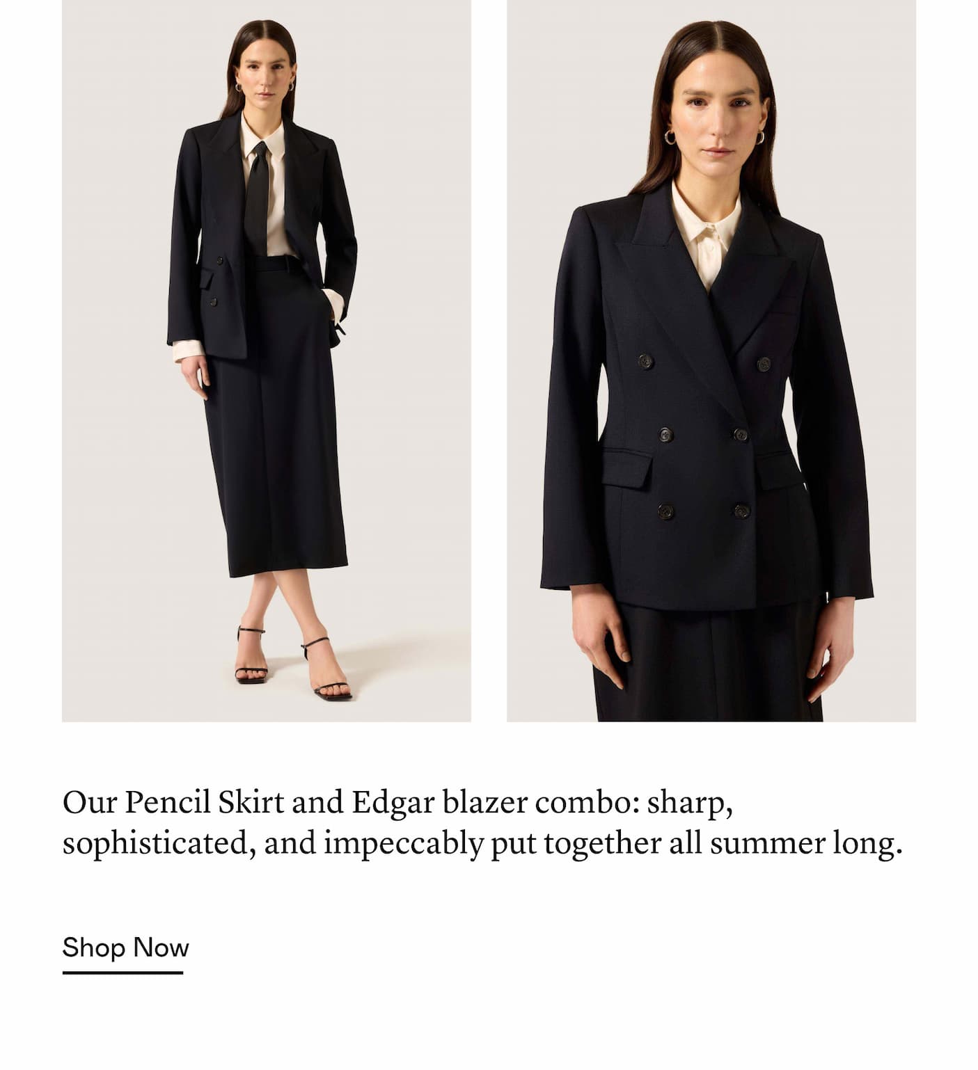 Our Pencil Skirt and Edgar blazer combo: sharp, sophisticated, and impeccably put together all summer long. Our Pencil Skirt and Edgar blazer combo: sharp, sophisticated, and impeccably put together all summer long.