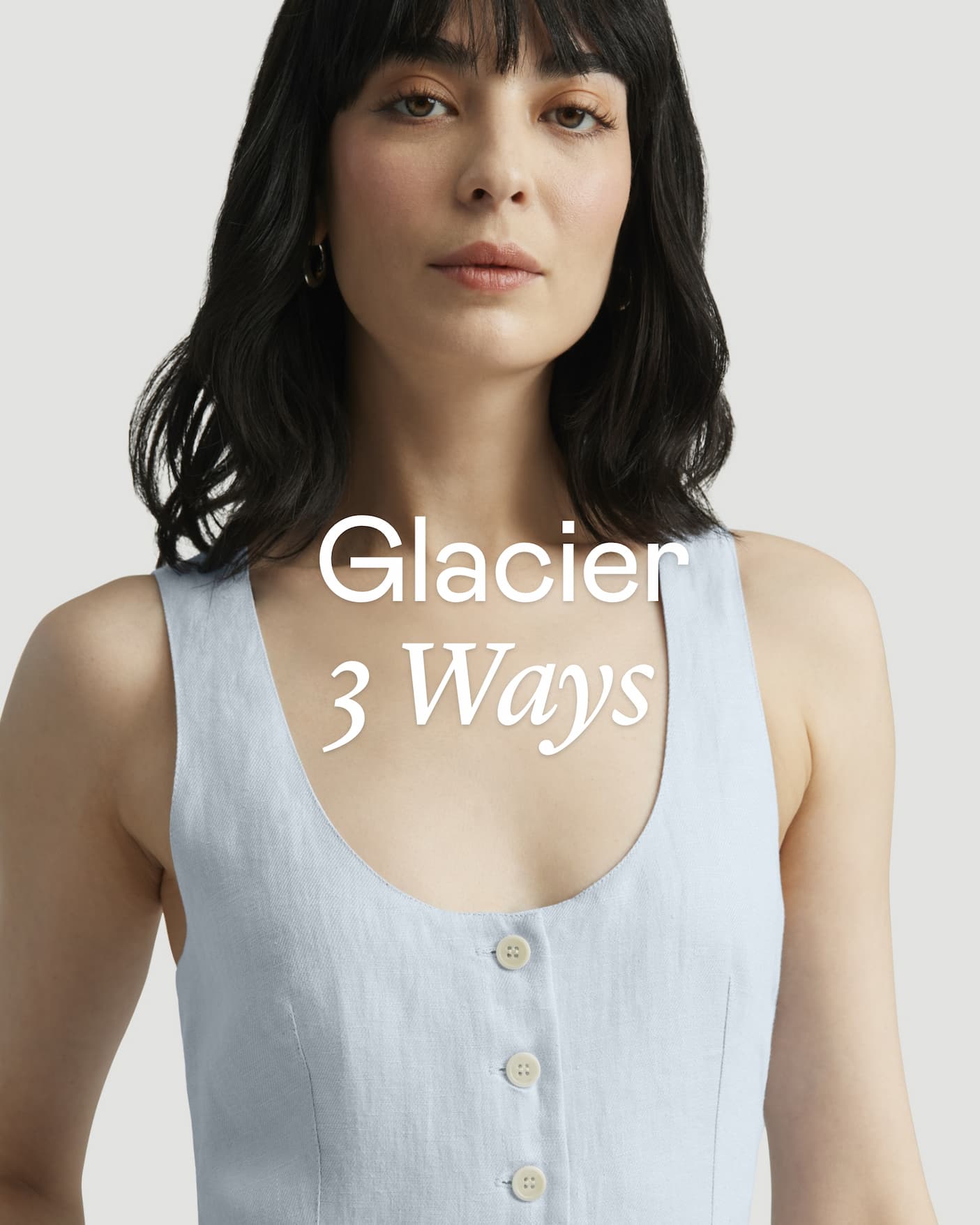 Glacier 3 Ways