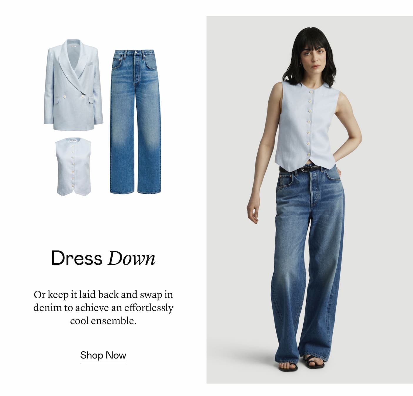 Dress Down
