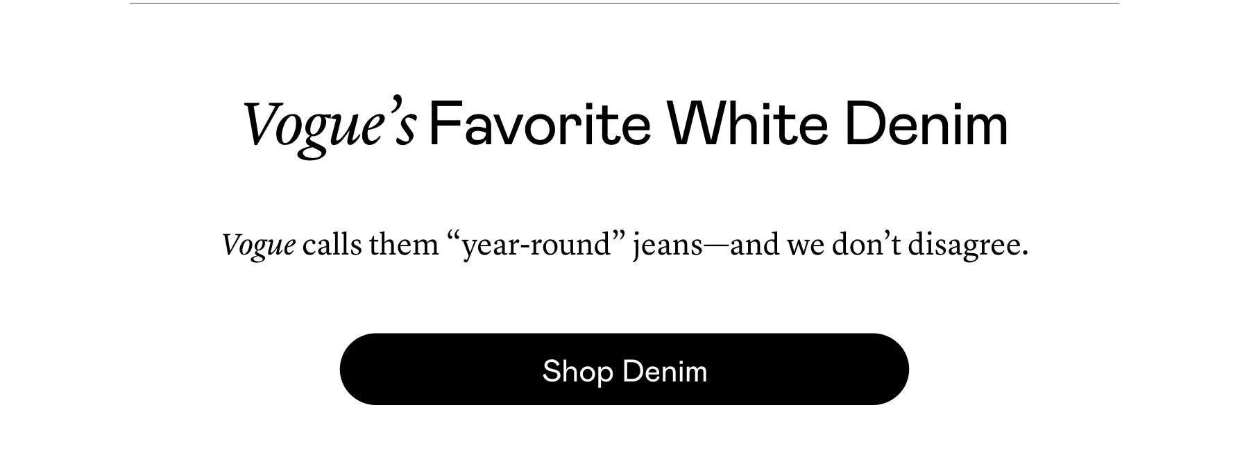 Vogue’s Favorite White Denim Vogue’s Favorite White Denim