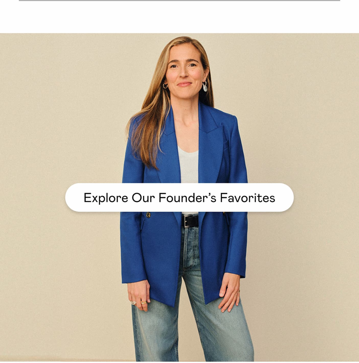 Explore Our Founder's Favorites